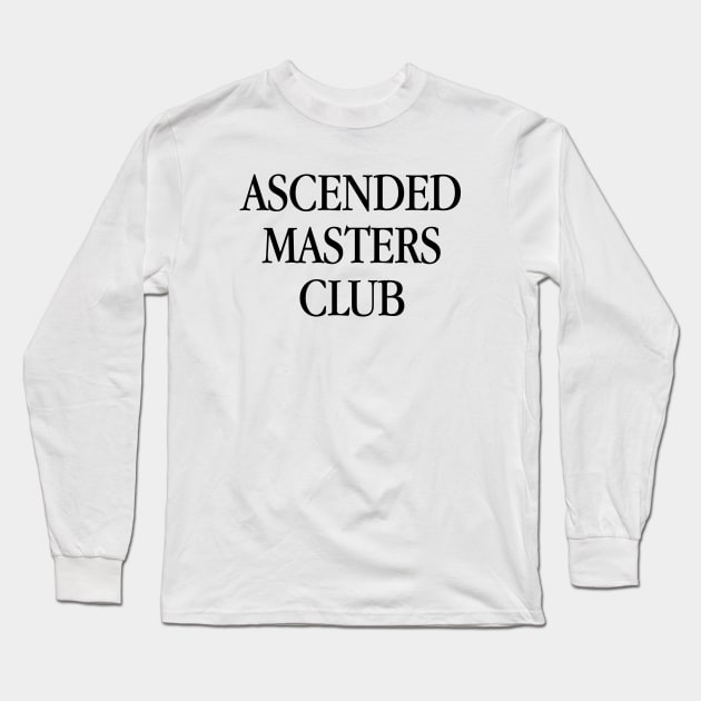 Ascended Masters Club - B Long Sleeve T-Shirt by souloff